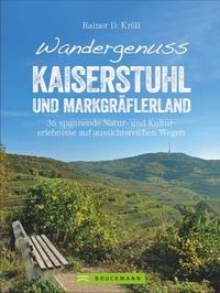 Literaturtipp: Wandergenuss Kaiserstuhl und Markgrflerland
