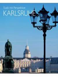 Literaturtipp: Karlsruhe. Stadt mit Perspektive
