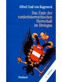 Literaturtipp: Das Ende der vordersterreichischen Herrschaft im Breisgau