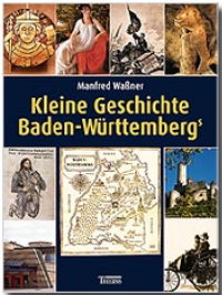 Literaturtipp: Kleine Geschichte Baden-Wrttembergs
