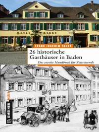 26 historische Gasthuser in Baden